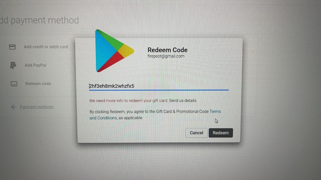 We need more info your redeem code gift card - Google Play Community