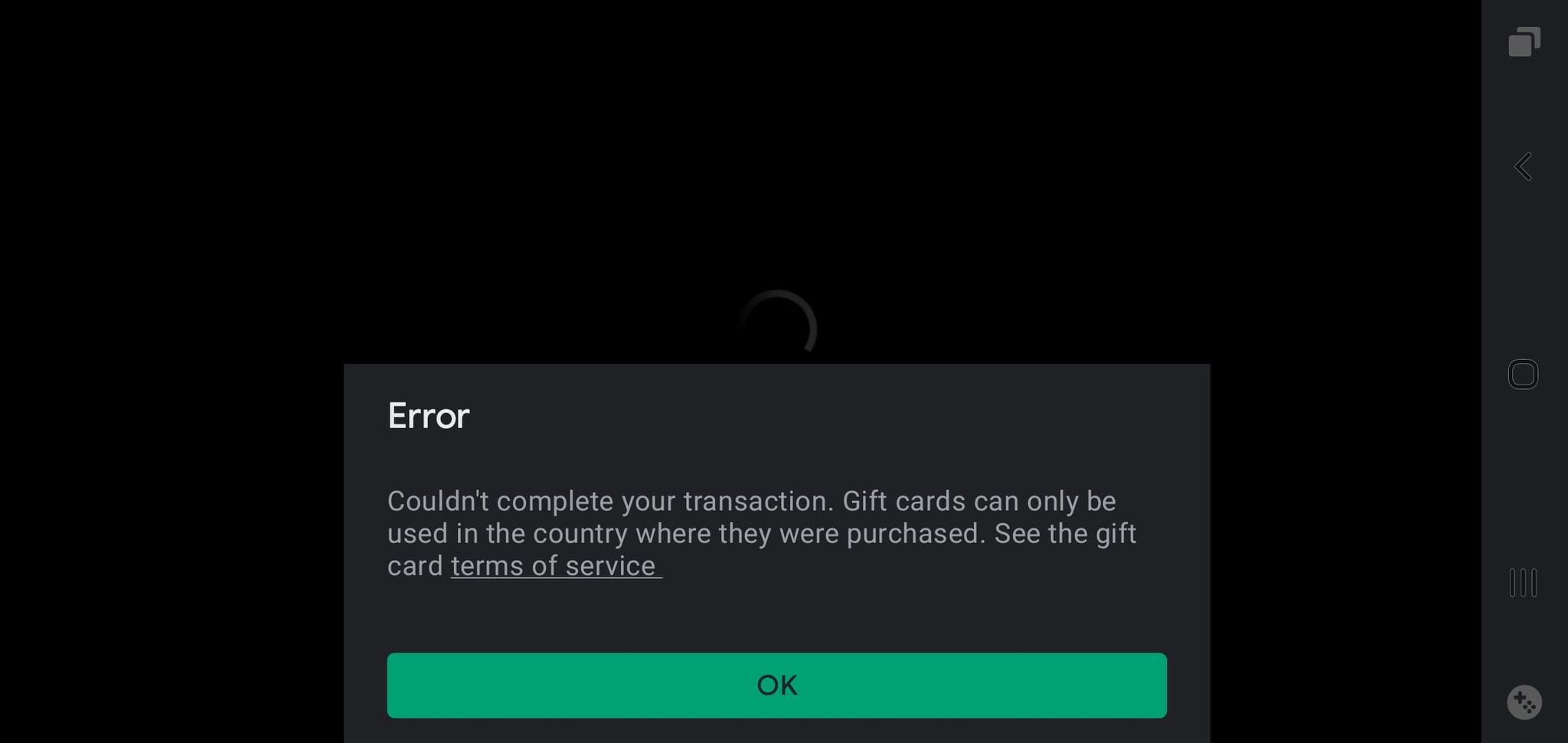 Error Couldn T Complete Your Transaction Gift Cards Can Only Be Used In The Country Where They Were Google Play Community