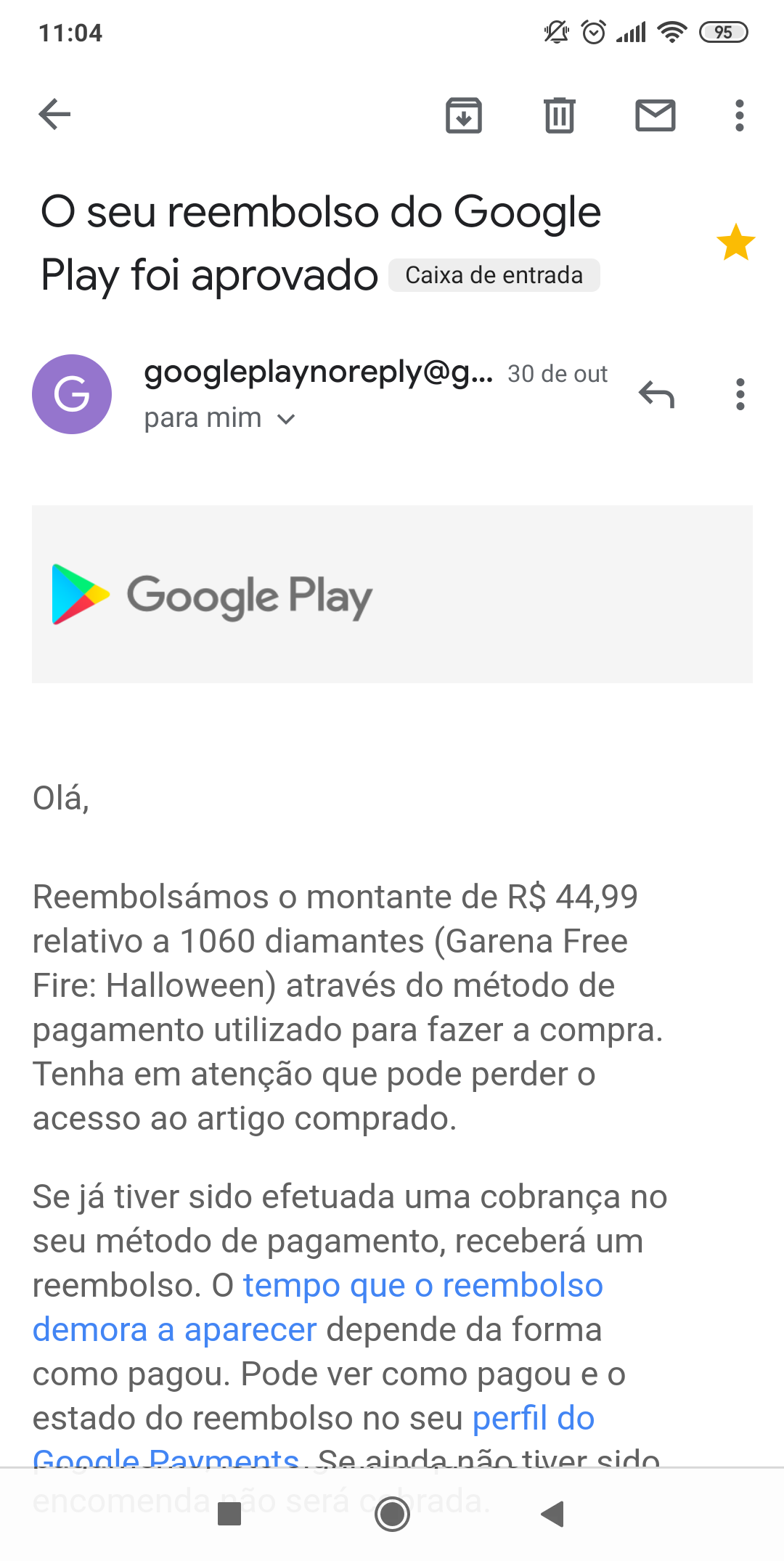 O reembolso da Google Play não caiu depois de ser aprovado! - Comunidade  Google Play