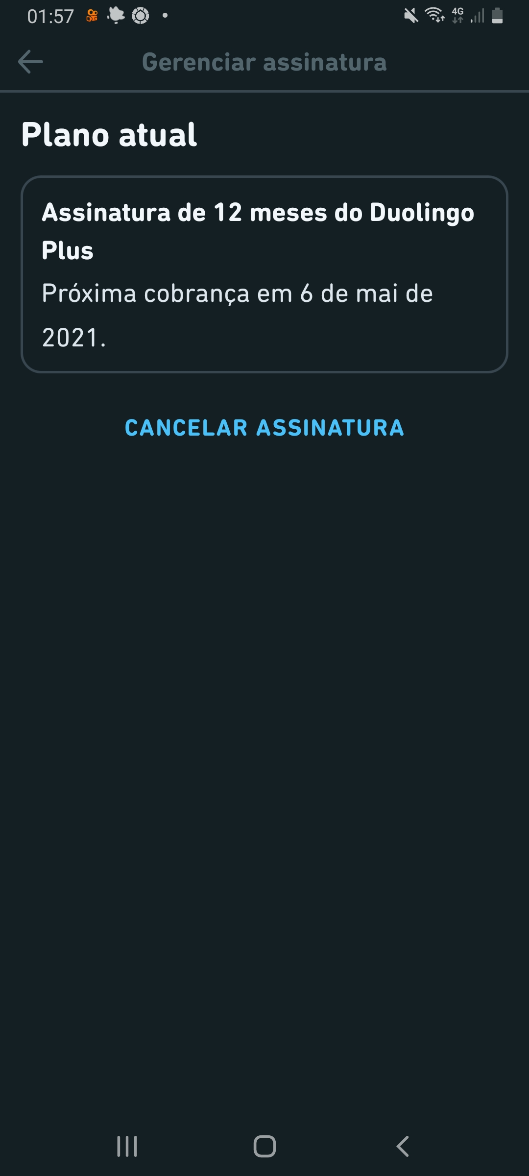 Eu não encontro minha assinatura do duolingo porque quero cancelar -  Comunidade Google Play