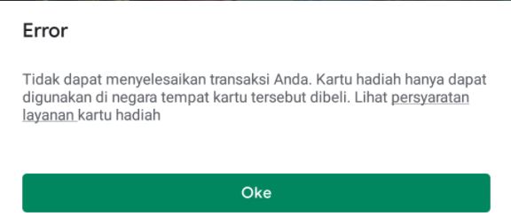 Error Pembelian Melalui Saldo Google Play: Kartu hadiah hanya dapat digunakan di negara kartu dibeli - Komunitas Google Play