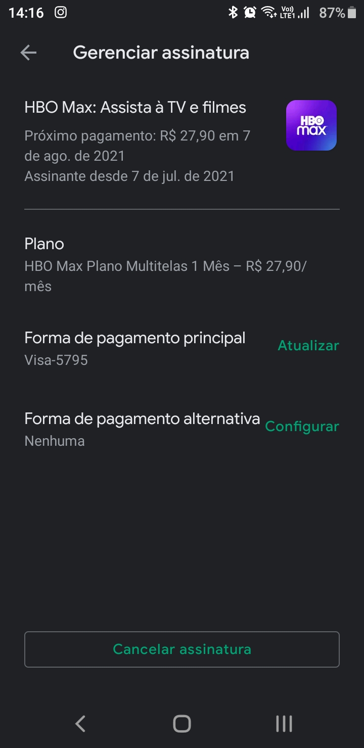 nao consigo localizar a minha assinatura da HBO para cancelar, preciso de  suporte - Comunidade Google Play