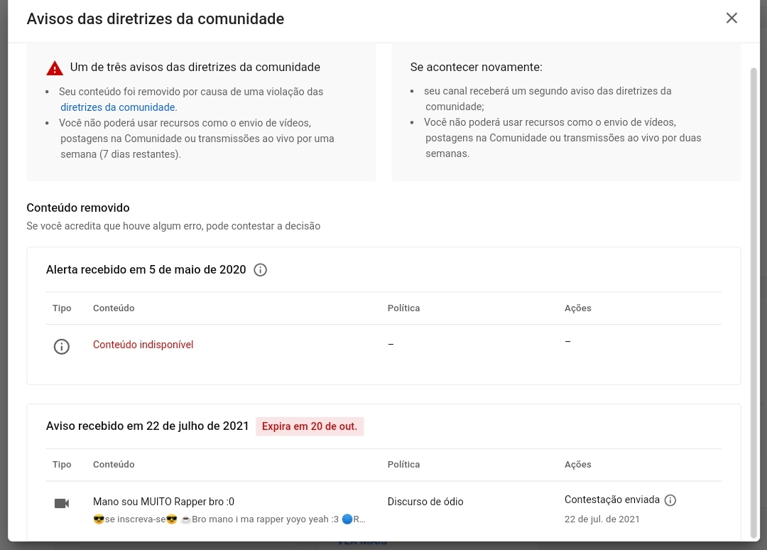 VÍDEOS REMOVIDO INJUSTAMENTE! Gostaria que meus vídeos fossem analisados  novamente para comprovação - Comunidade