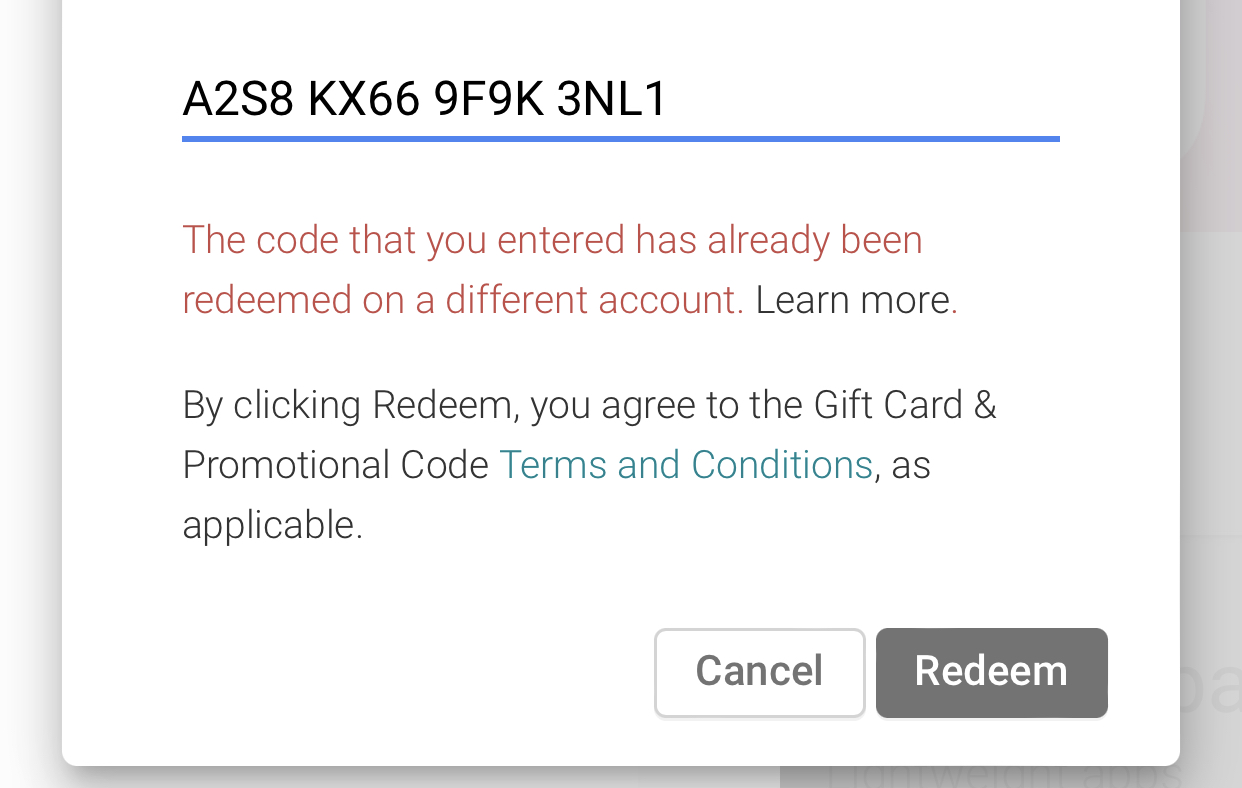 Hi, I a, having their Issues with the Google Play Gift Card so I need to  redeem Google Play Gift Card but I need to Confirm my account. You're about  too add