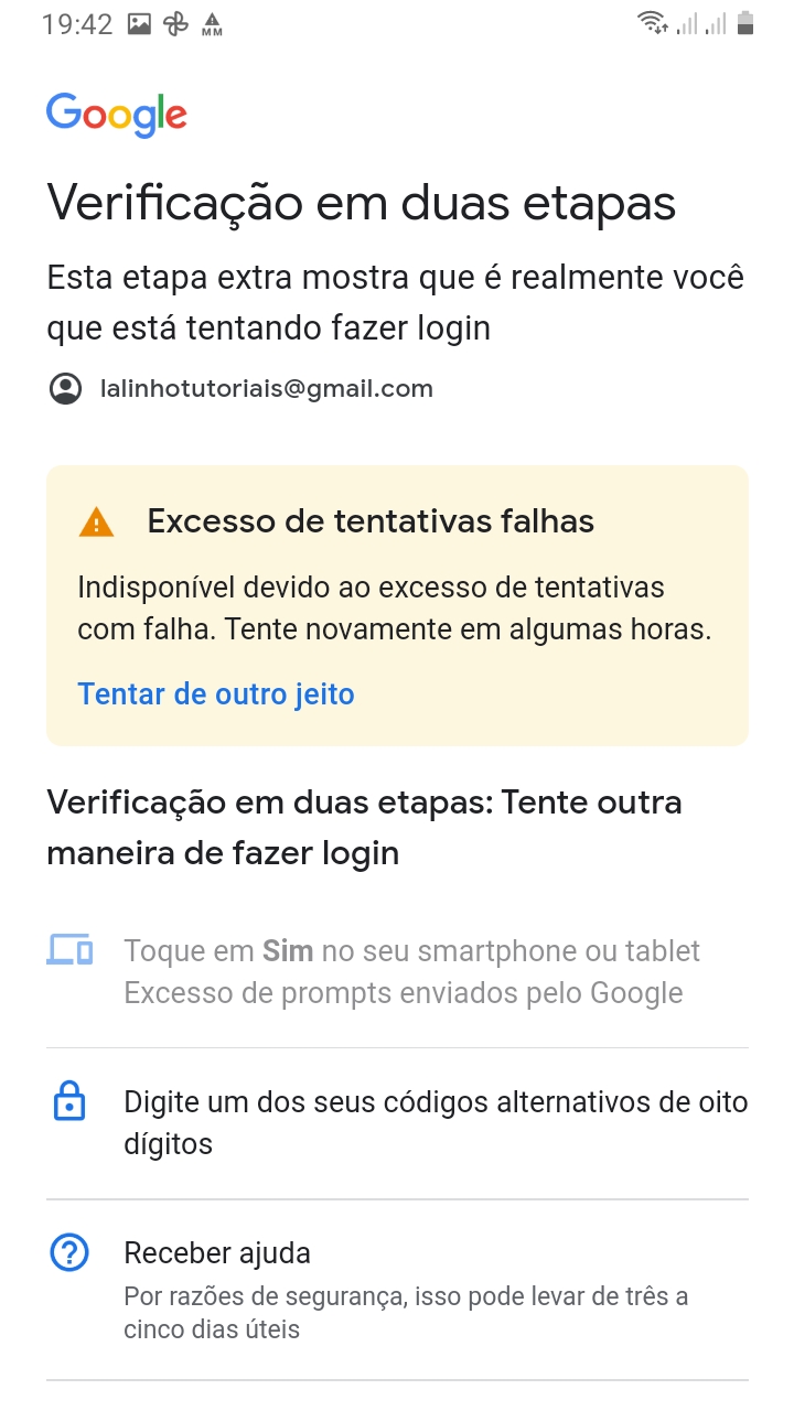 Tenho email e senha mas não consigo entrar na minha conta. Pede o código  mas não chega pra mim - Comunidade Google Play