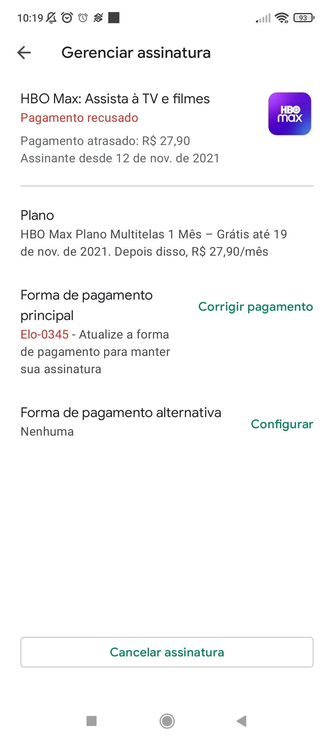 nao consigo localizar a minha assinatura da HBO para cancelar, preciso de  suporte - Comunidade Google Play