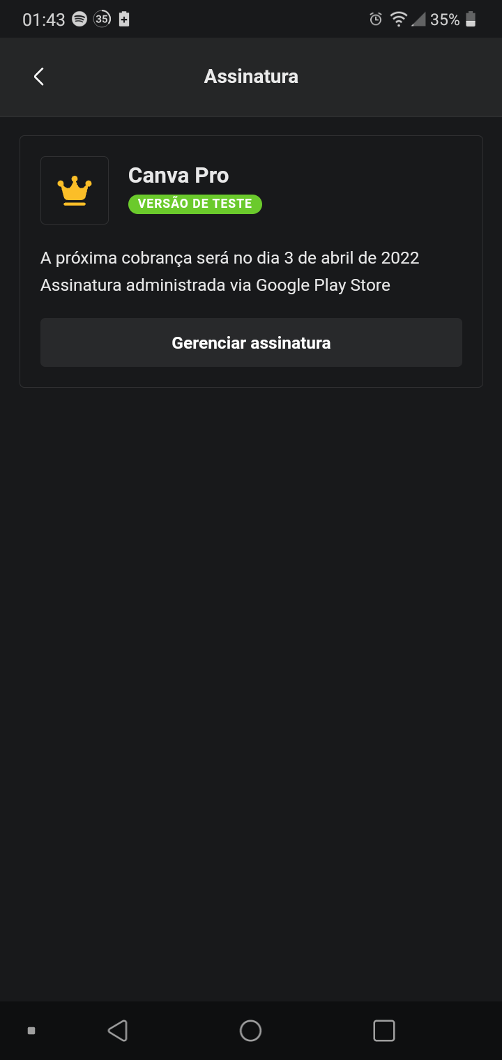 Estou tentando cancelar minha assinatura no app canva, mas ela nao aparece  no google play nem no app - Comunidade Google Play