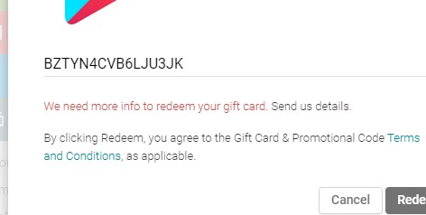 we need more info your gift card redeem code - Google Play Community