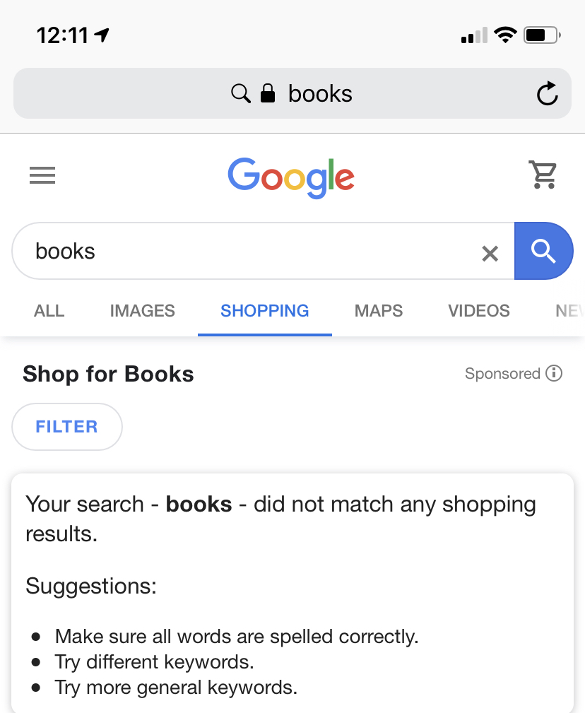 I M Trying To Use The Google Shopping Option Every Time I Search For Something I Get No Results Google Search Community