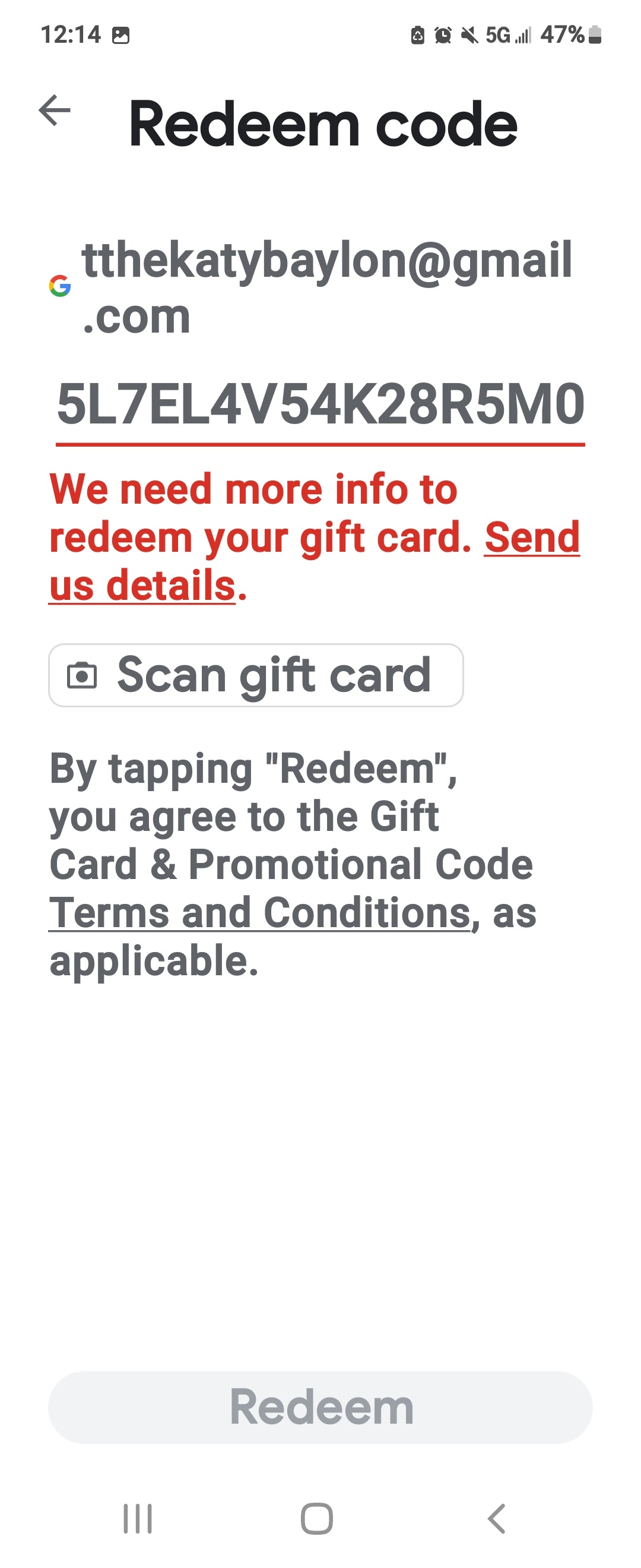 I can't Redeem the Google Play Gift Card it says We Need More