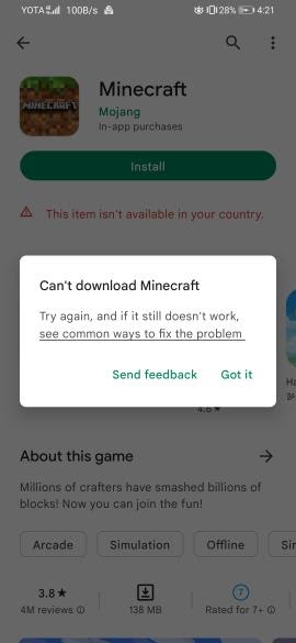I can no longer install Minecraft, does anybody know why? Has anyone else  had this problem? - Google Play Community