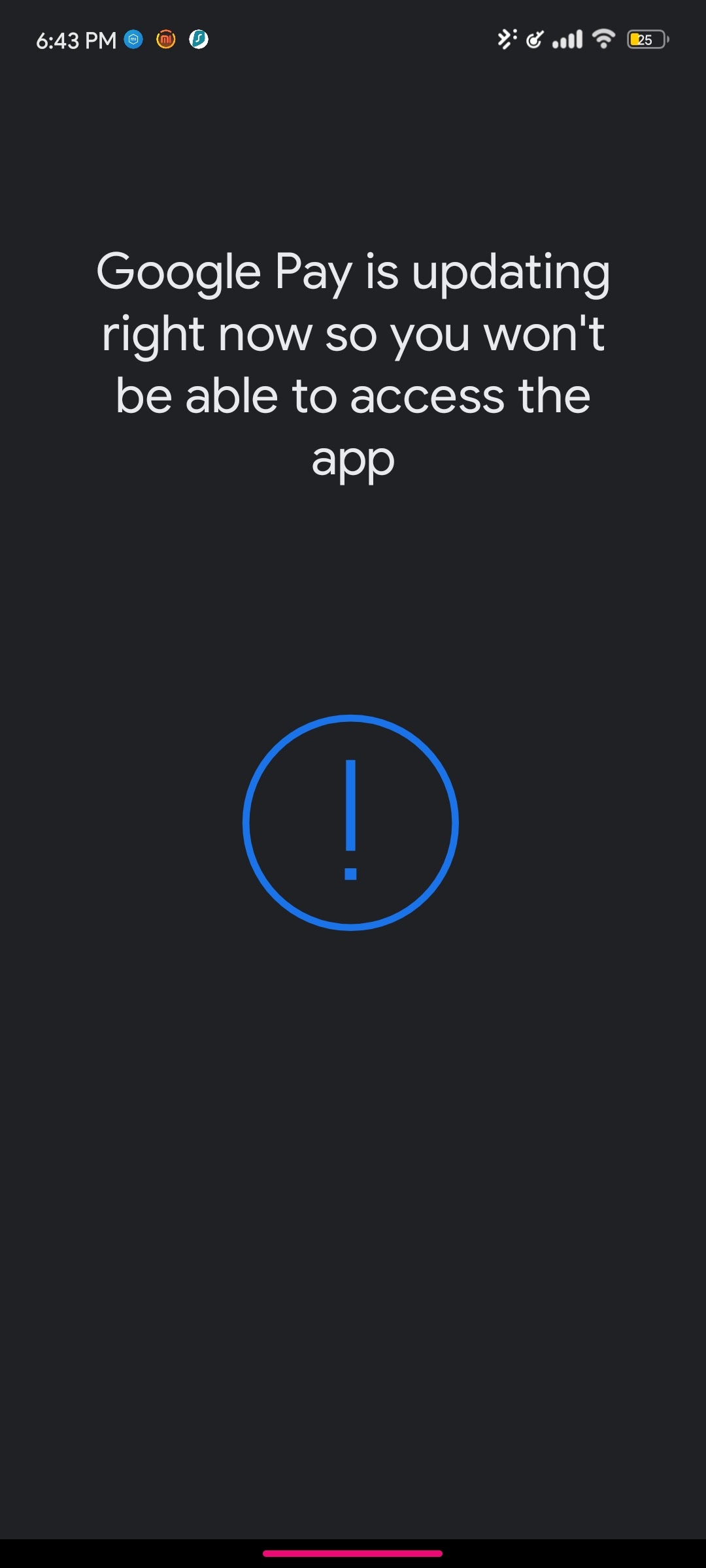 Google Pay/Wallet is updating right now, you cannot access the app - Google  Wallet Community