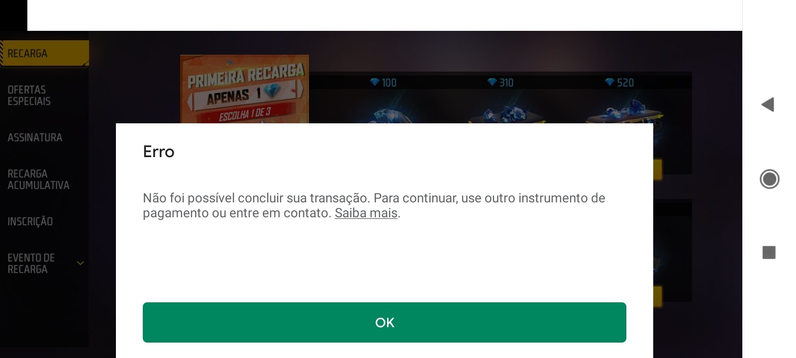 Erro na compra de diamantes no free fire - Comunidade Google Play