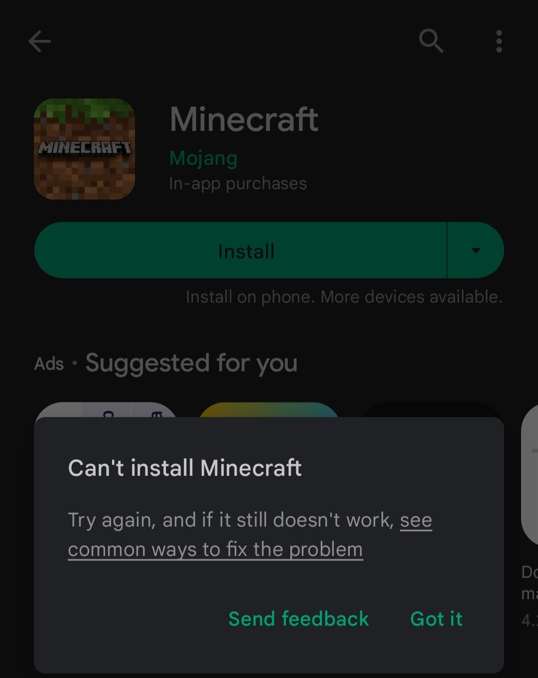 So I downloaded an app Minecraft ed but it won't download and I uninstalled  an app but I just can't - Google Play Community