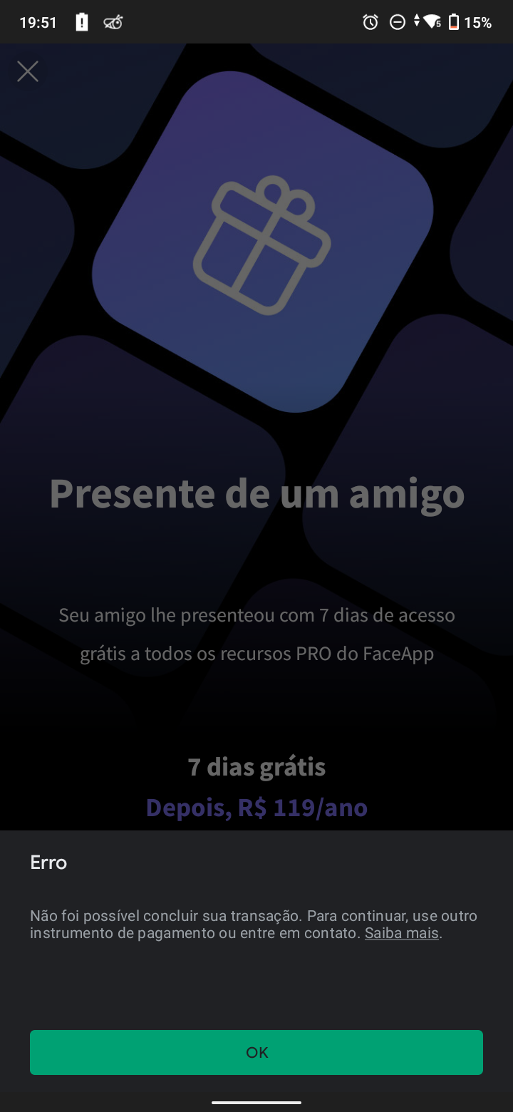 Vocês cobraram duas vezes a assinatura do meu aplicativo valor de 19,99 o  aplicativo Faceapp. - Comunidade Google Play