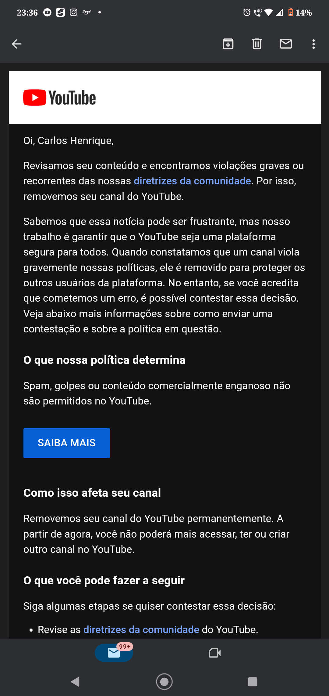 tá, e eu que fui banida pq o cara tava spammando TÁ ( e geral do