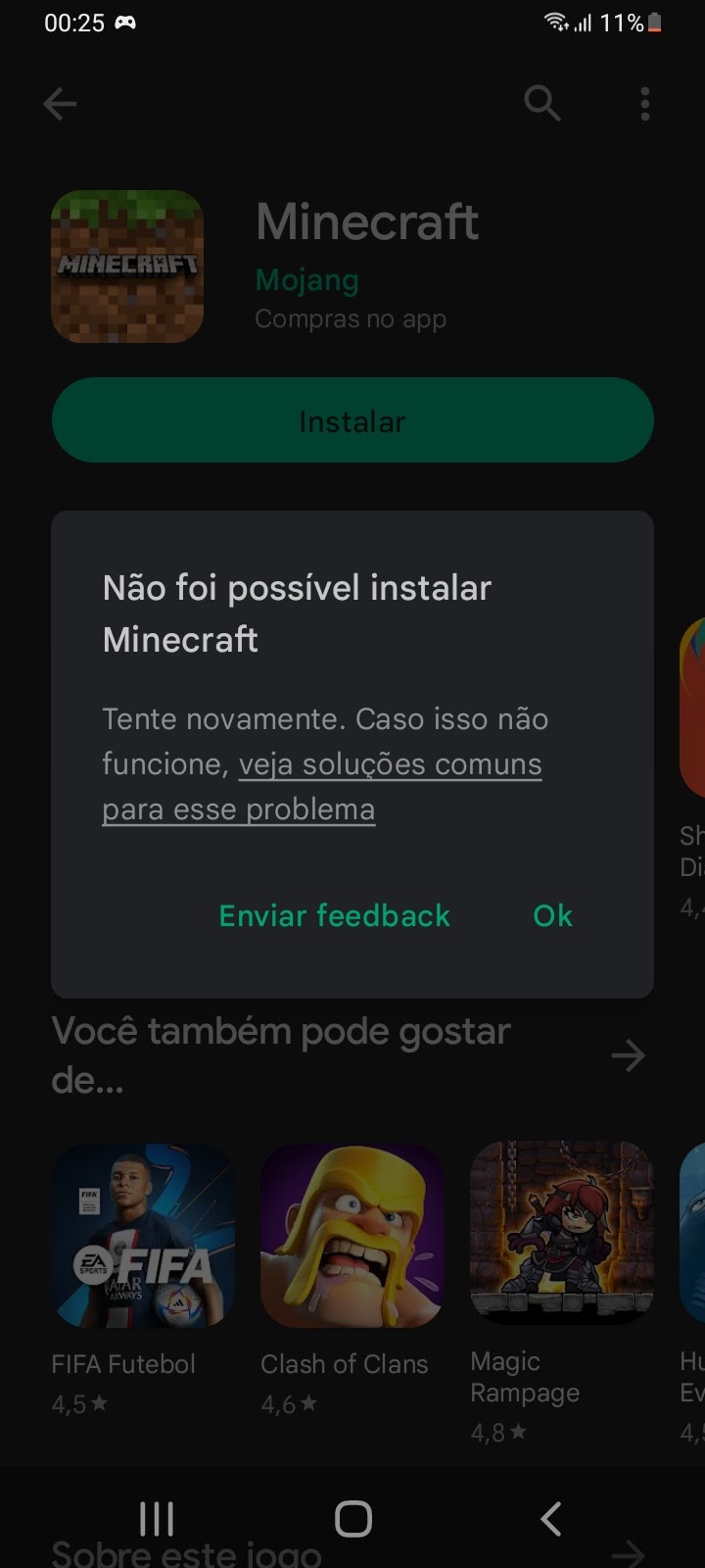 Ola , acabo de comprar minecraft original pela plays store porem