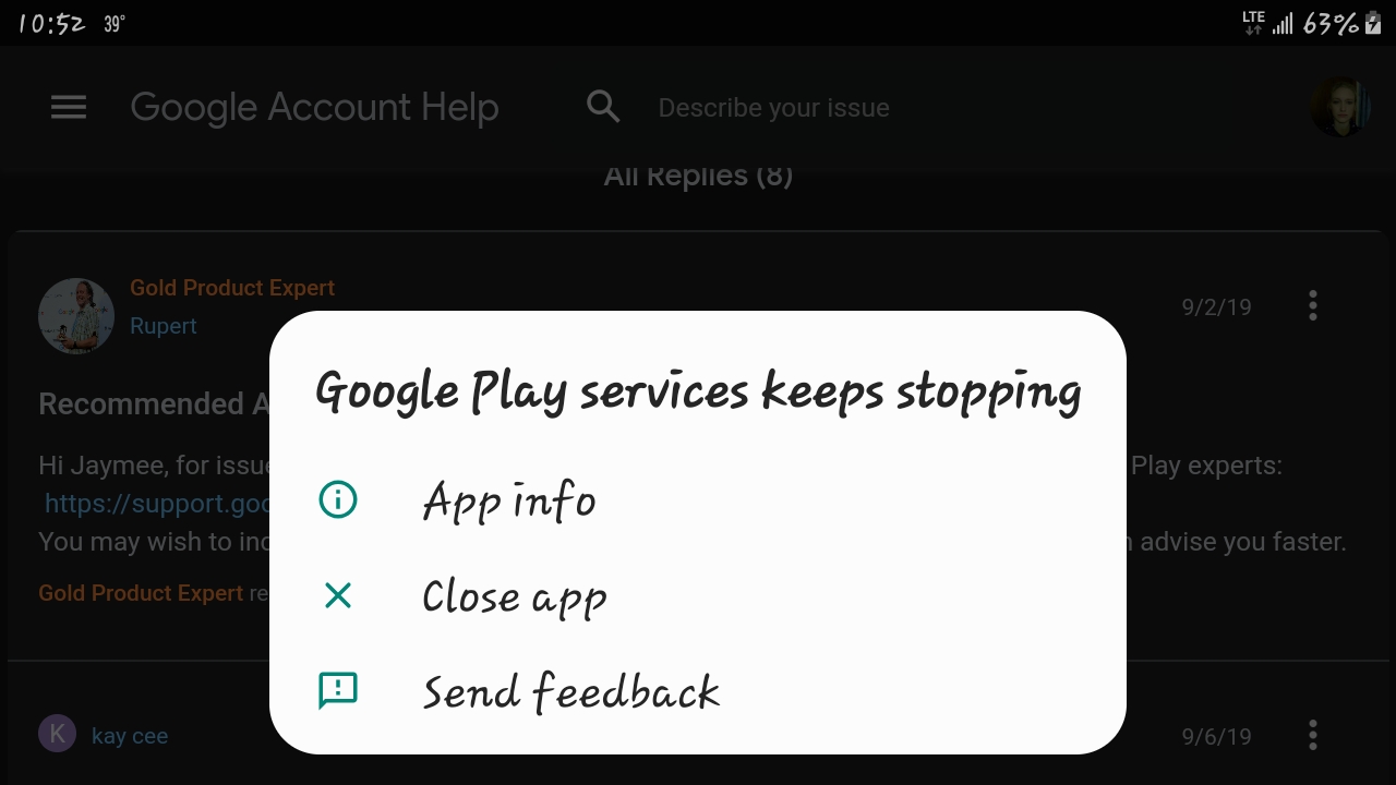 Widow Keeps Popping Up Saying Google Play Services Keeps Stopping Will Not Stop Pressing Close App Google Play Community