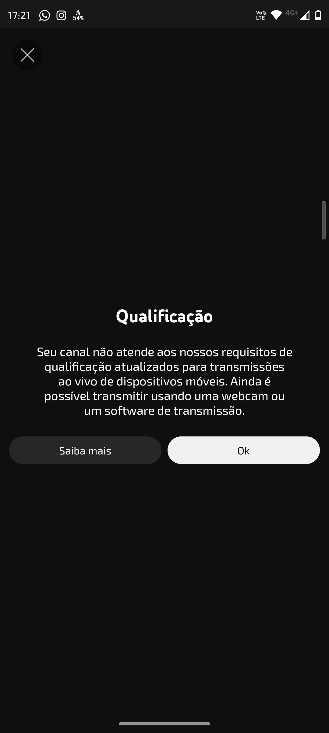 Seu canal não atende aos requisitos de qualificação - Transmissão Ao Vivo  pelo Iphone - Comunidade