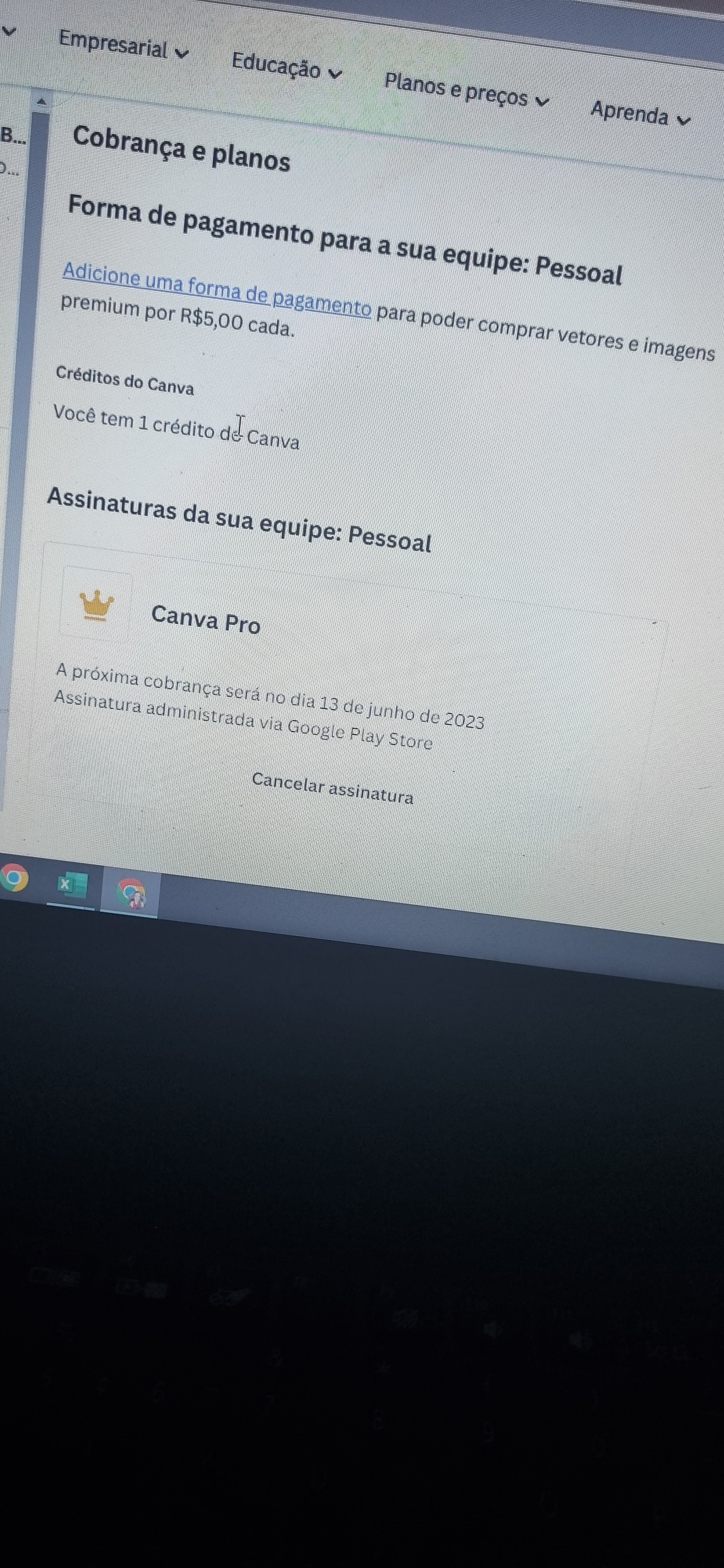 Fizeram uma cobrança no meu cartão, para uma assinatura que já tentei  cancelar, e não constava aqui - Comunidade Google Play