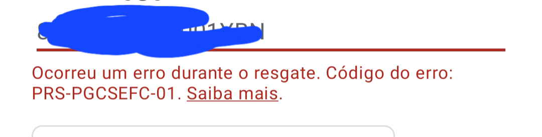 Não foi possível resgatar ó código. Ele só poder ser usado neste país:  Brasil. - Comunidade Google Play