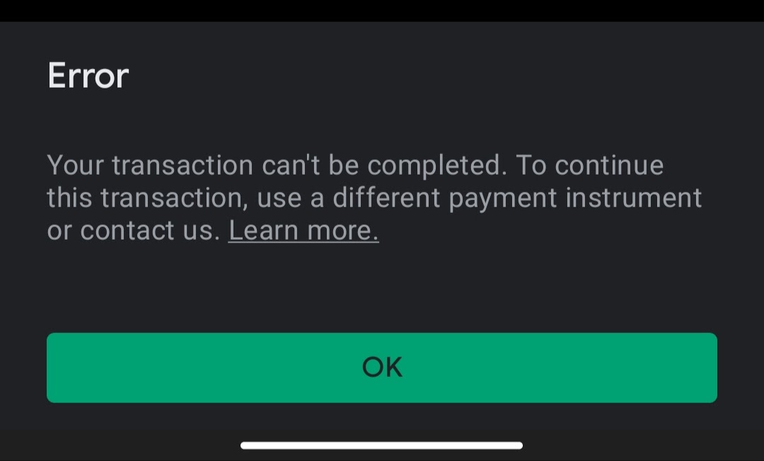 Transaction can't be complete - Google Play Community