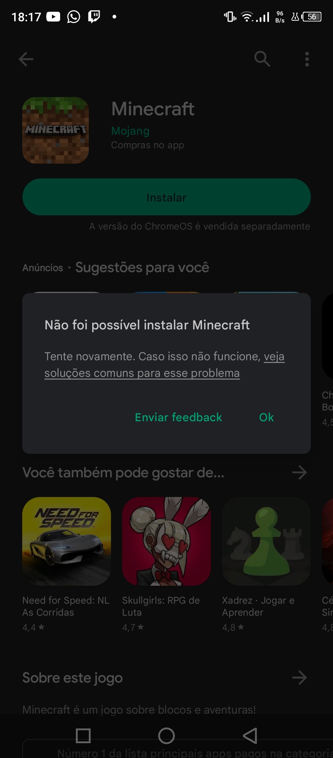 Ola , acabo de comprar minecraft original pela plays store porem