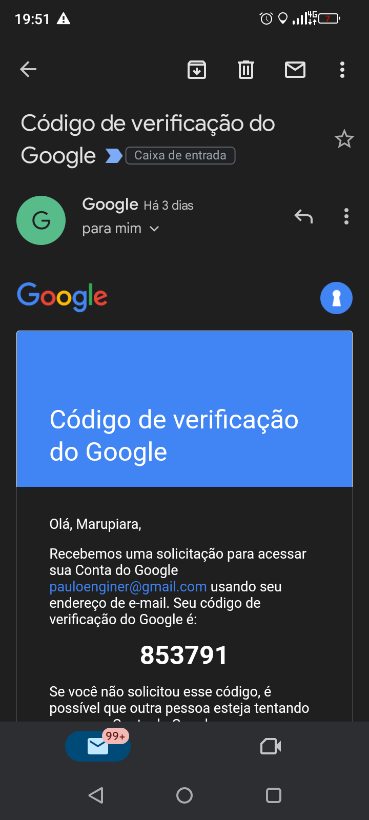 Tenho email e senha mas não consigo entrar na minha conta. Pede o código  mas não chega pra mim - Comunidade Google Play