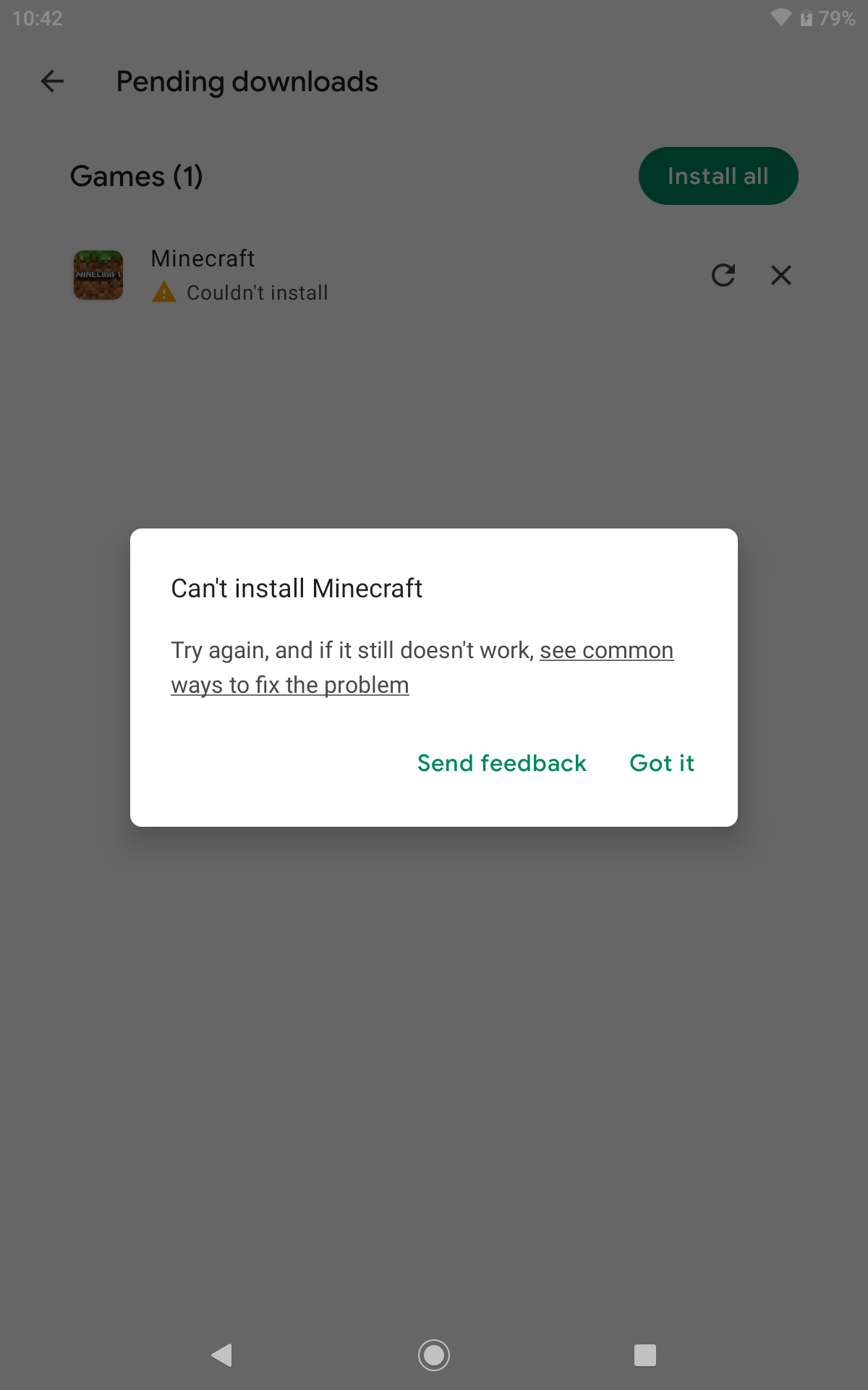 Can't install Minecraft - Google Play Community