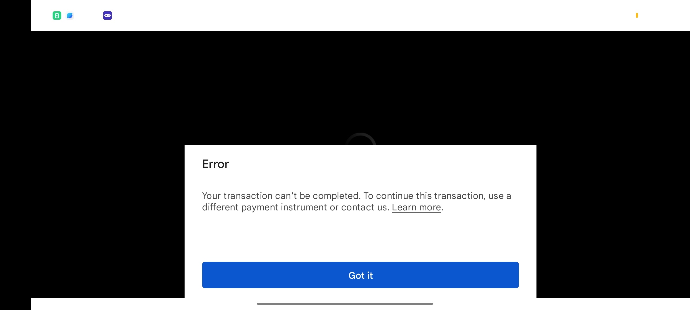 Transaction can't be complete - Google Play Community