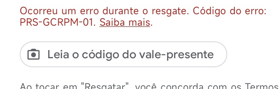 Erro ao resgatar o vale presente - Comunidade Google Play