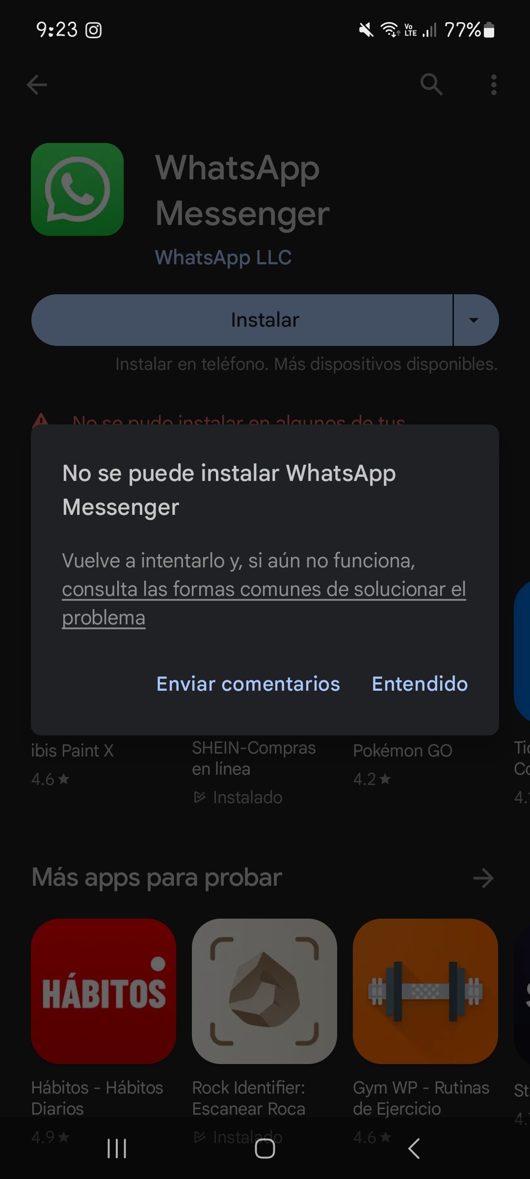 Play story no me deja descargar whatsapp ya hice todas las