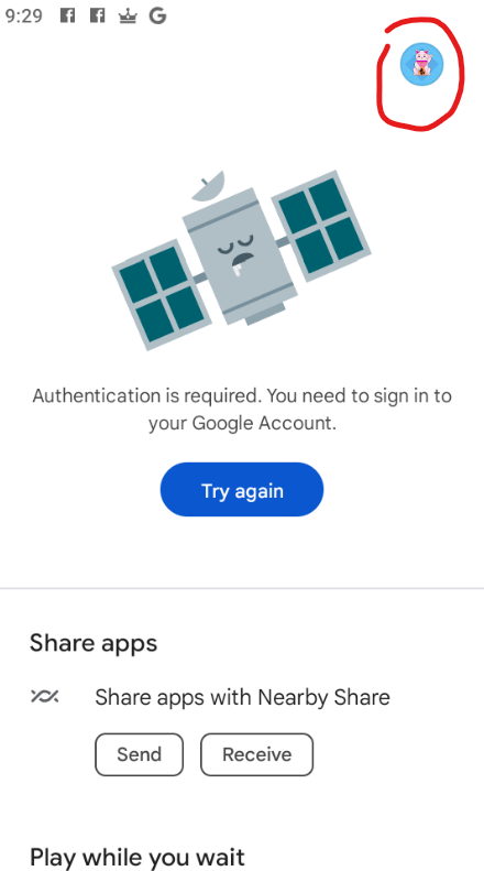 Play store says I have to sign in to my account but I am already signed in  - Google Play Community