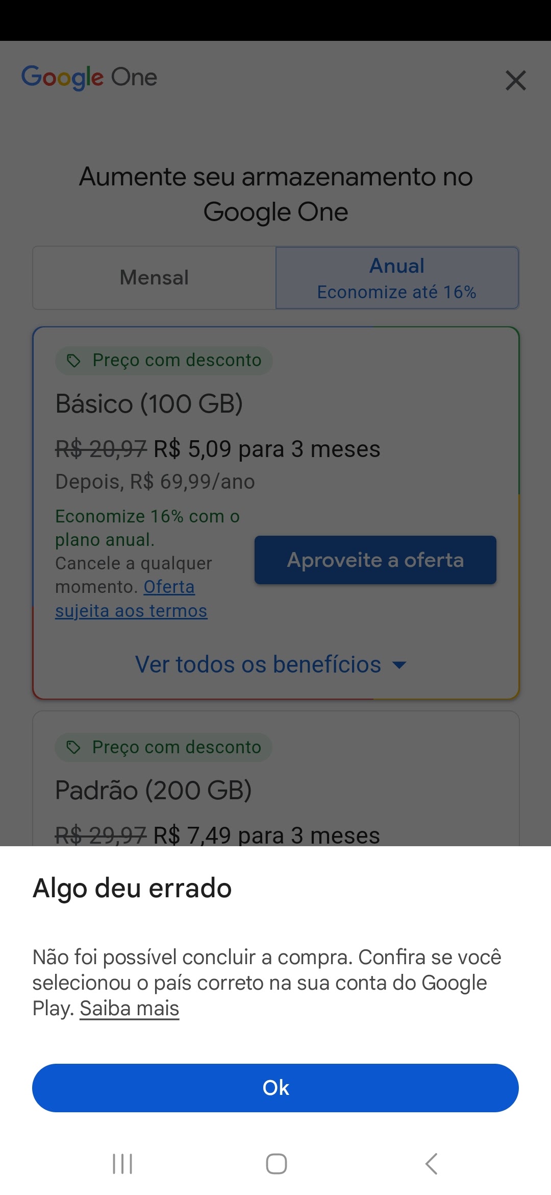 Não consegui finalizar a compra de armazenamento. Erro Confira se  selecionou o país correto - Comunidade Google Play