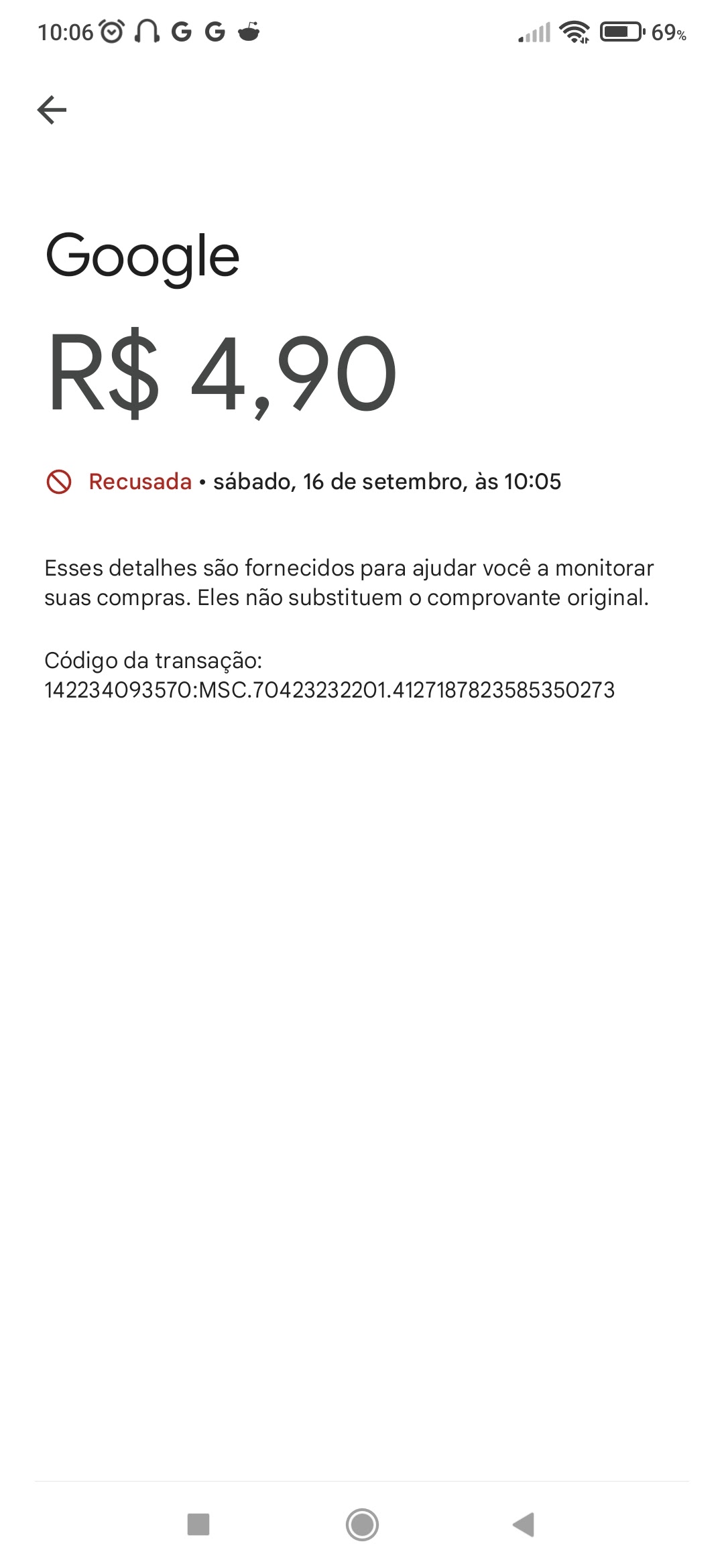 Como faço para pedir reembolso de uma compra que foi cancelada mais foi  descontada da minha conta - Comunidade Google Play