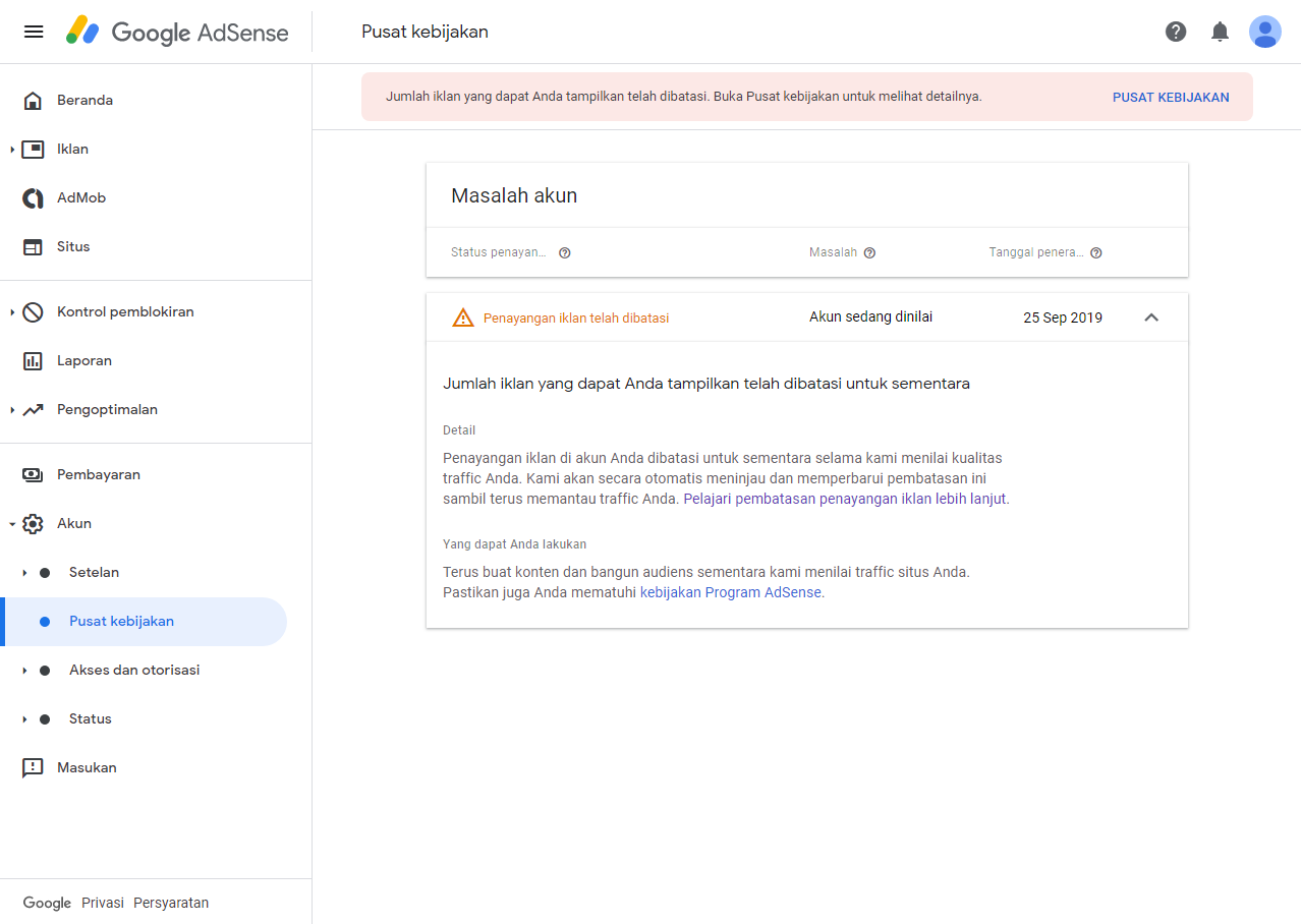 Pembatasan iklan di AdSense kalau di biarkan apa bisa hilang sendiri gak?