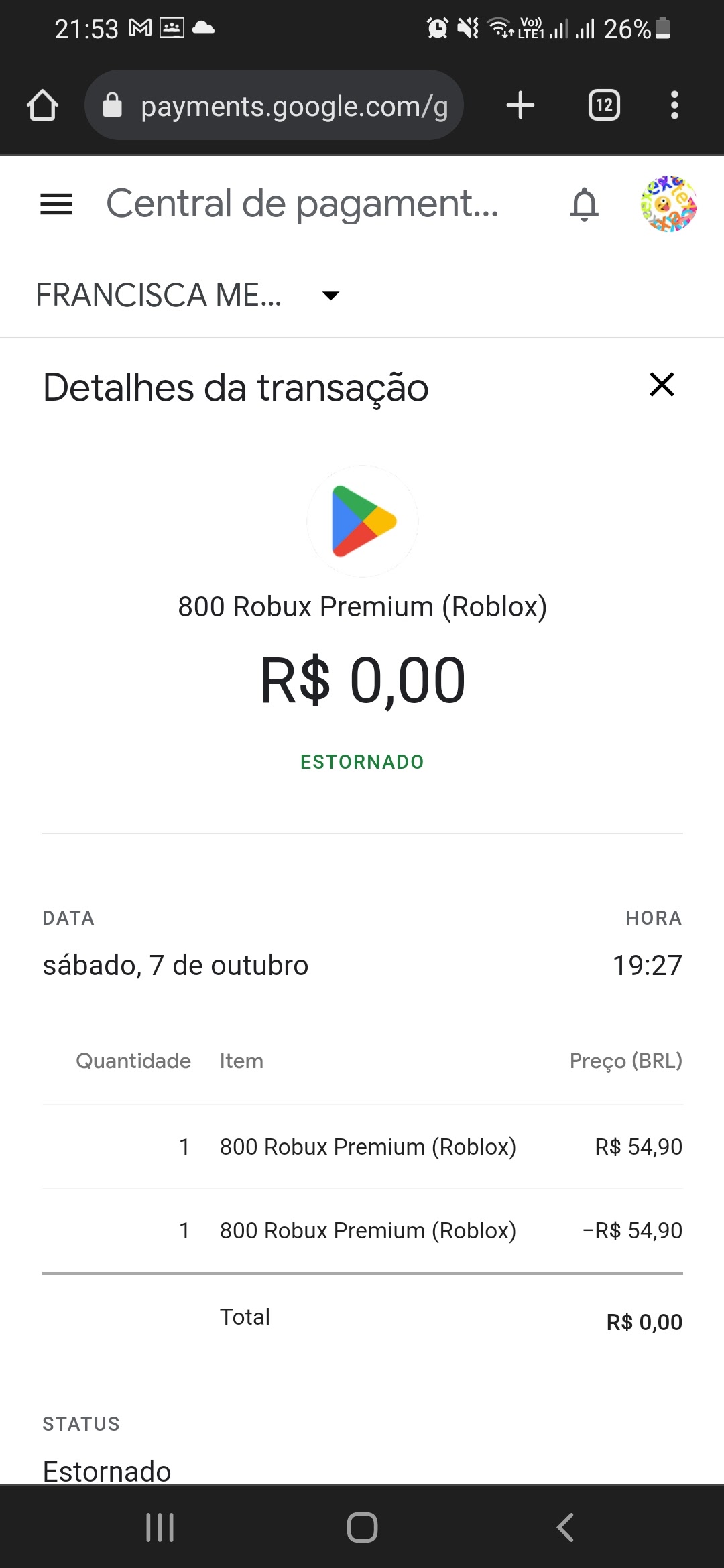 Recebi um extorno no valor de R$0,00 - Comunidade Google Play