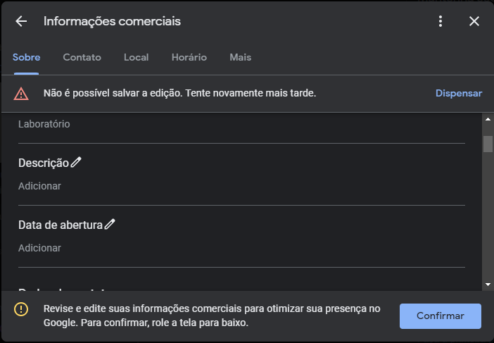 Não consigo editar os horários de funcionamento do estabelecimento, mesmo  com o e-mail verificado - Comunidade Perfil da empresa no Google