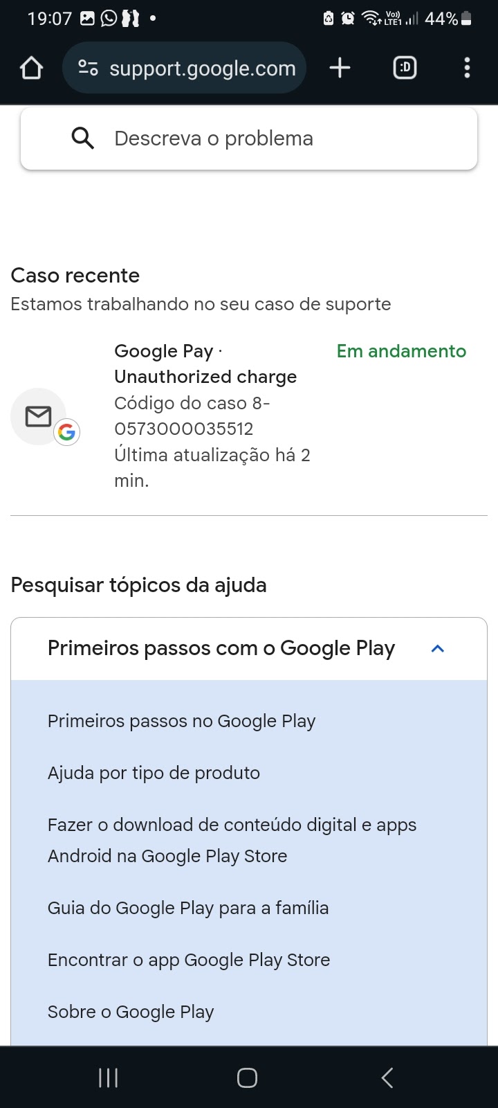 O valor era pra ser cobrado di16/12 e foi retirado o valor da minha conta  no dia 15/12 - Comunidade Google Play