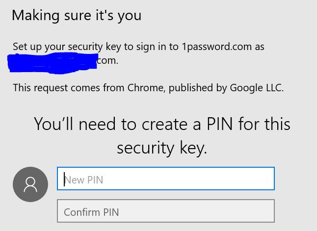 You will need to create a PIN for this security key (says Chrome ...