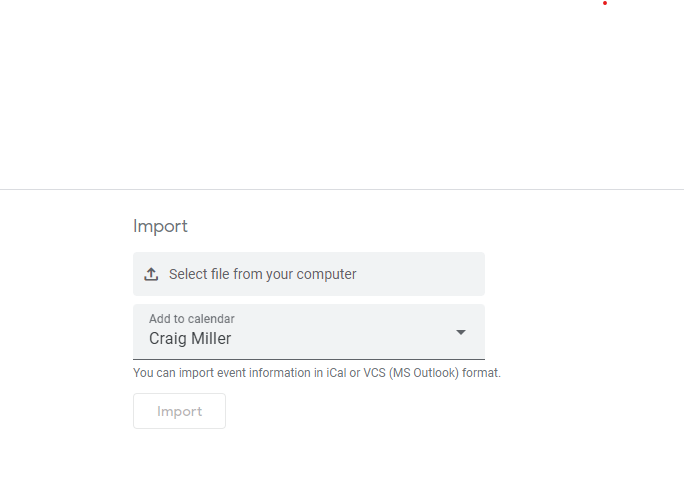 No option to upload CSV file of calendar events to my google calendar. - Google  Calendar Community