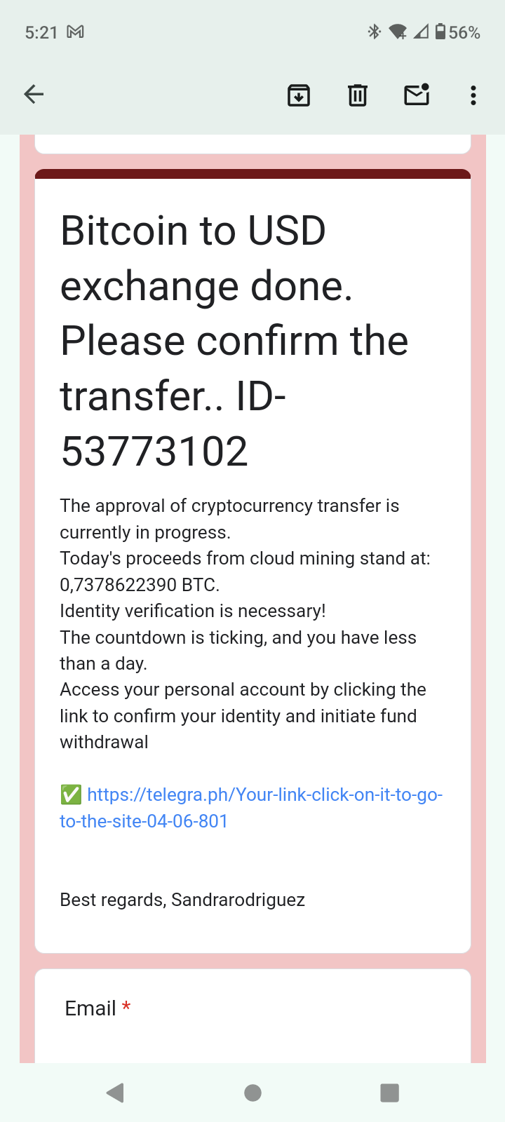 Google Forms, Bitcoin Mining, Money transfer completed ousands of $ to my  account. s it Fake? - Google Docs Editors Community