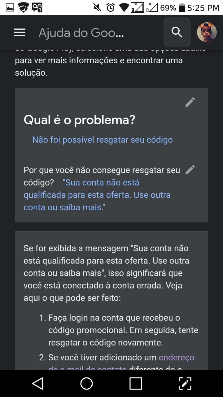 Minha conta esta dizendo que nao esta qualificada para recebe a oferta o  que faço - Comunidade Google Play