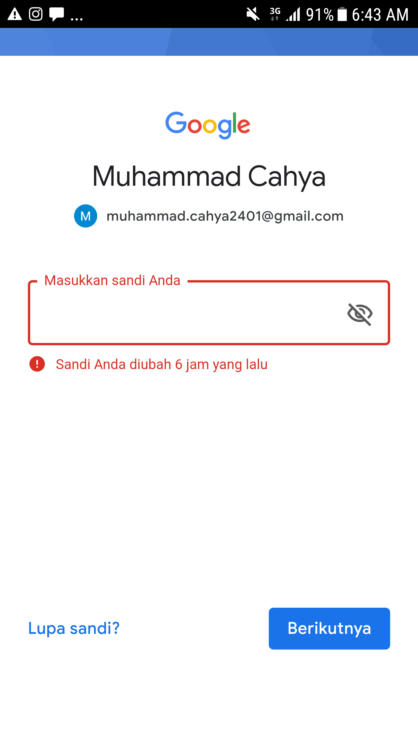 Gmail Saya Sign Out Sendiri Dan Ketika Mau Login Passwordnya Berubah Muhammad Cahya2401 Gmail Com Komunitas Akun Google