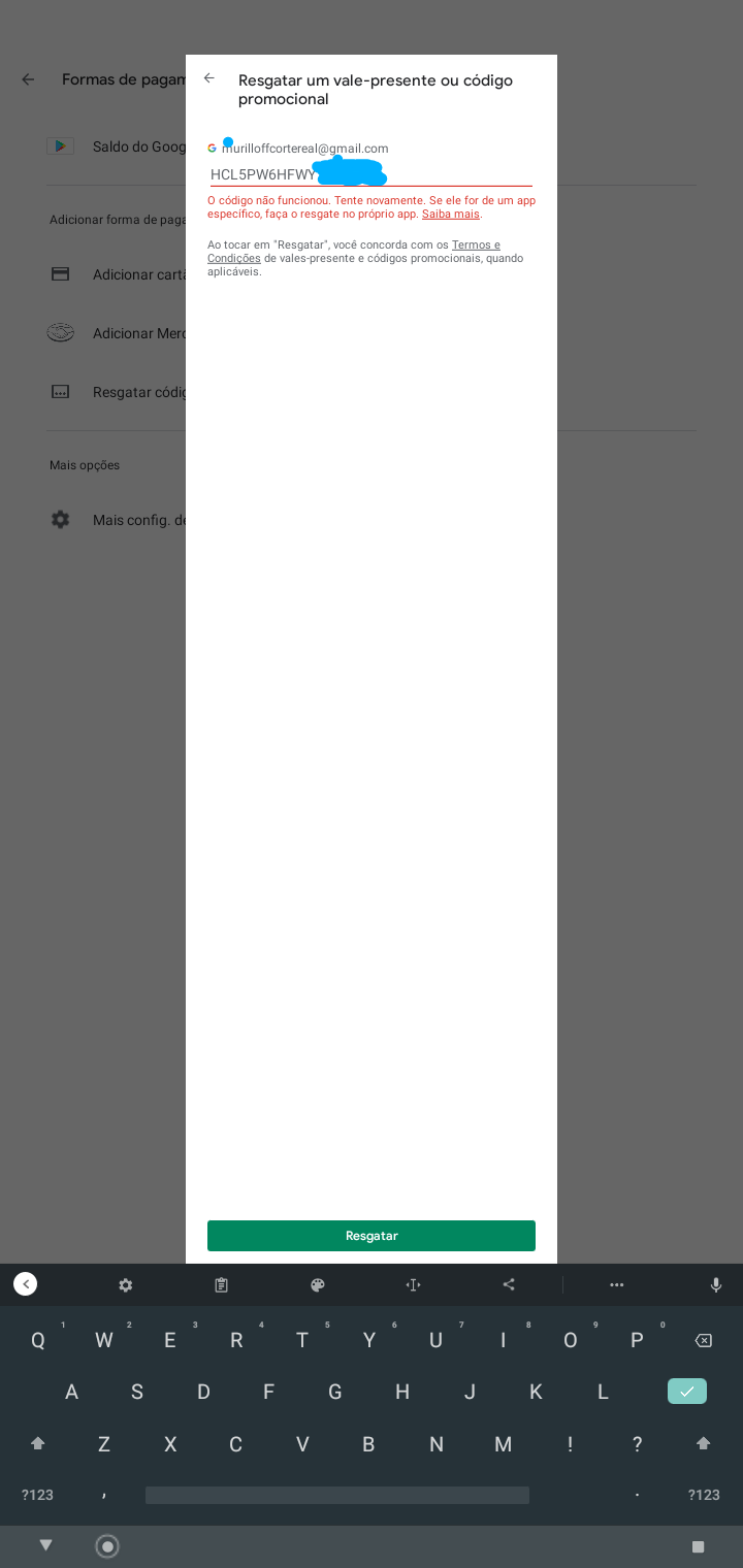 Preciso de ajuda, não consigo resgatar meu código do gift card, dizem que  ja doi resgatado mas não - Comunidade Google Play