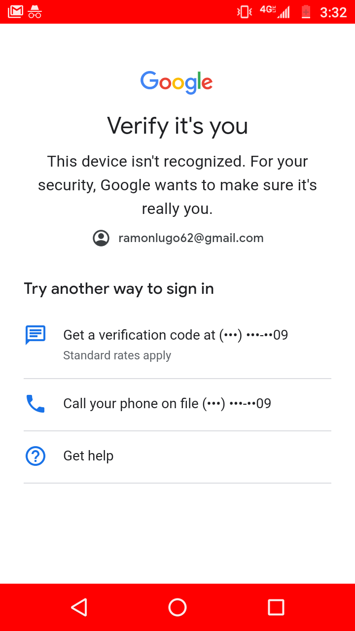 Hi I Know My Email And Password But I Can T Sign In Because I Am Not On A Reconized Device Google Account Community