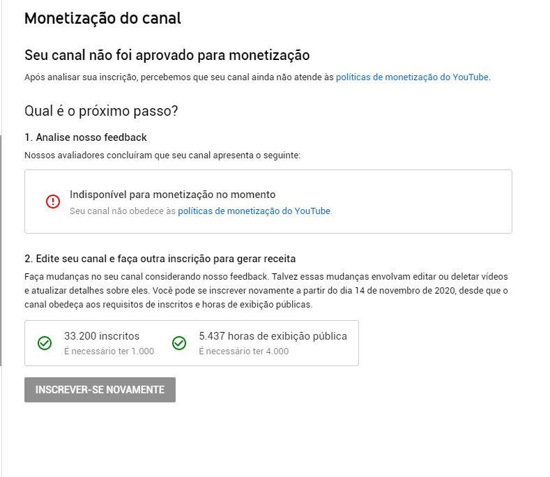 Não tenho a monetização do meu canal e tô flopado não sei oq posso