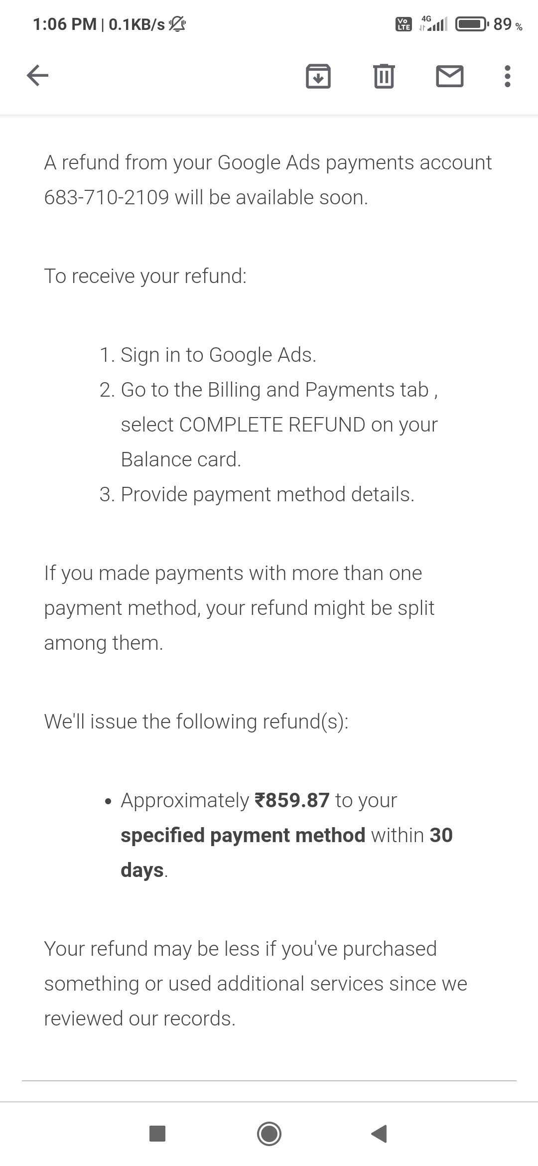 Google ads A C close. Please transfer my balance money in my bank