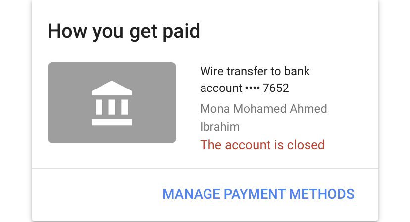 Adsense write my bank account is closed I checked and it open