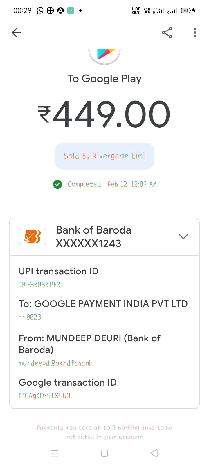 I had made a purchase of rs 449 from rivergame. But i haven't received the  GPA order no nor any mail - Google Play Community
